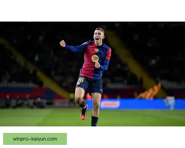 费尔明中场天才表现亮眼，转会市场备受关注