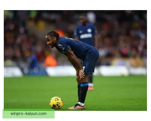 斯特林在切尔西近期表现稳健，状态持续提升